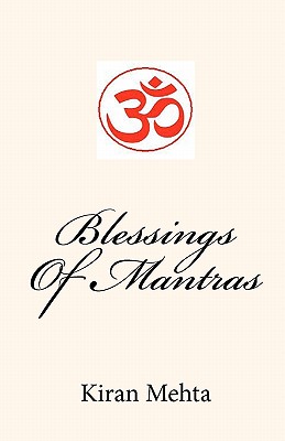 Blessings Of Mantras - Mehta, Kiran