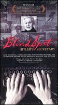 Blind Spot: Hitler's Secretary - Andre Heller; Othmar Schmiderer