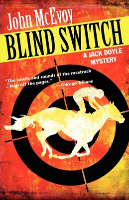 Blind Switch: A Jack Doyle Mystery - McEvoy, John