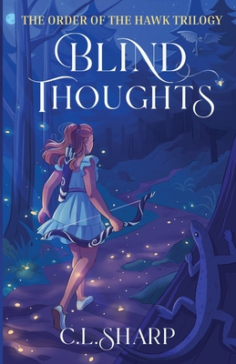 Blind Thoughts - Sharp, C L