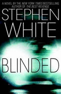 Blinded - White, Stephen, Dr.