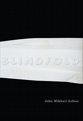 Blindfold: Volume 22 - Asfour, John Mikhail