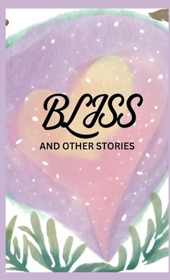 BLISS and Other Stories - Mansfield, Katherine