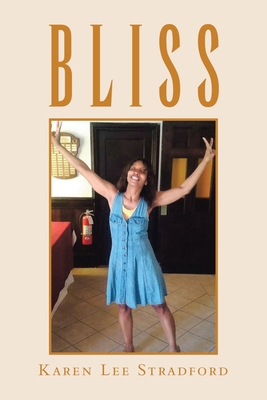 Bliss - Stradford, Karen Lee