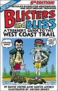 Blisters & Bliss: Trekker's Guide to the West Coast Trail