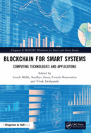 Block Chain for Smart Systems: Computing Technologies and Applications