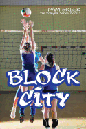 Block City: The Volleyball Series #3