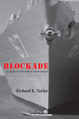 Blockade - Taylor, Richard K