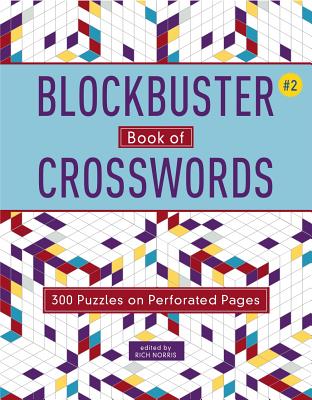 Blockbuster Book of Crosswords 2: Volume 2 - Norris, Rich (Editor)