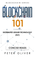 Blockchain 101: Distributed Ledger Technology (Dlt)