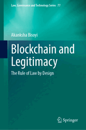 Blockchain and Legitimacy: The Rule of Law by Design