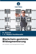 Blockchain-gesttzte Bildsegmentierung
