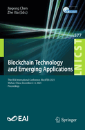 Blockchain Technology and Emerging Applications: Third EAI International Conference, BlockTEA 2023, Wuhan, China, December 2-3, 2023, Proceedings