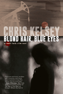 Blond Hair, Blue Eyes: An Emmett Hardy Crime Novel