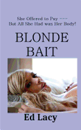 Blonde Bait