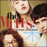 Blonder and Blonder [Bonus Tracks] - The Muffs