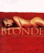 Blondes: Ultimate Glamour Photography