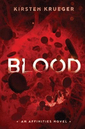 Blood: An Affinities Novel