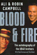 Blood and Fire - Campbell, Ali, and Campbell, Robin