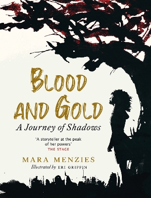 Blood and Gold: A Journey of Shadows - Menzies, Mara