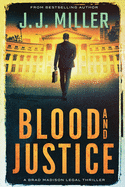 Blood and Justice: A Legal Thriller