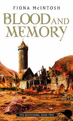 Blood And Memory: The Quickening Book Two - McIntosh, Fiona