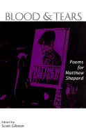 Blood and Tears: Poems for Matthew Shepard