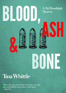 Blood, Ash, & Bone