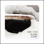 Blood Bank - Bon Iver