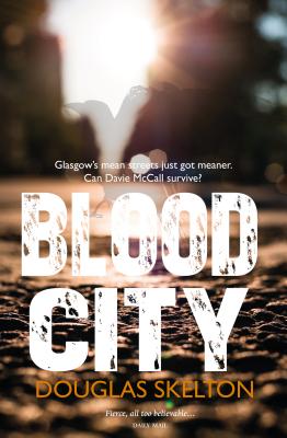 Blood City - Skelton, Douglas