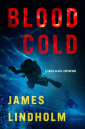 Blood Cold: A Chris Black Adventure