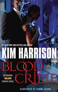 Blood Crime: An Original Hollows Graphic Novel