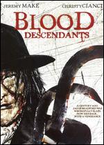 Blood Descendants - Steven Charles Castle