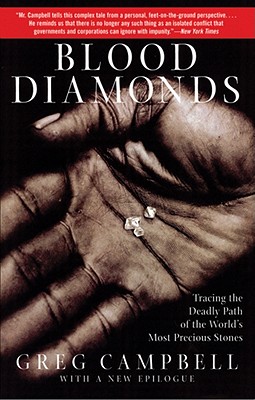 Blood Diamonds: Tracing the Path of the World's Most Precious Stones - Campbell, Greg, and Weiner, Tom (Read by)