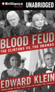 Blood Feud: The Clintons vs. the Obamas