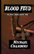 Blood Feud - Chambers, Michael