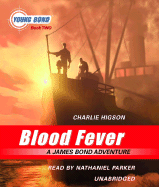 Blood Fever - Higson, Charles, and Parker, Nathaniel (Read by)
