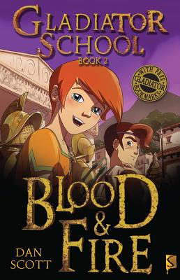 Blood & Fire: Book 2 - Scott, Dan