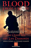 Blood from a Stone: The Quest for the Life Diamonds - Svoray, Yaron, and Hammer, Richard