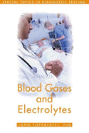 Blood Gases & Electrolytes: Special Topics in Diagnostic Testing