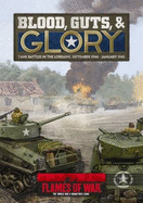 Blood, Guts & Glory: Tank Battles in the Lorraine, September 1944 - January 1945 - Simunovich, Peter, and Brisigotti, John-Paul, and Haught, Mike