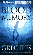 Blood Memory - Iles, Greg, and Bean, Joyce (Read by)