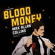 Blood Money: A Nolan Novel
