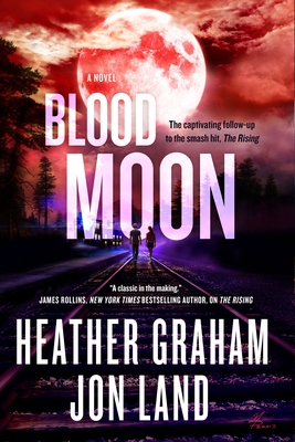 Blood Moon: The Rising Series: Book 2 - Graham, Heather, and Land, Jon
