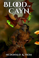 Blood of Cayn: The Cayn Trilogy