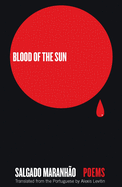 Blood of the Sun: Poems