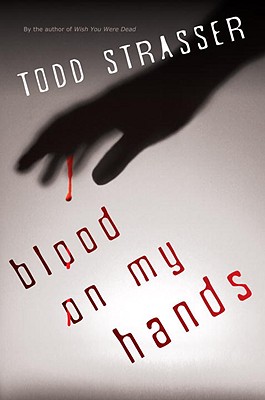 Blood on My Hands - Strasser, Todd