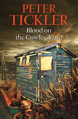 Blood on the Cowley Road - Tickler, Peter