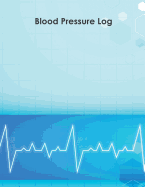 Blood Pressure Log: 53 Weeks of Daily Readings with Chart Graph Tracking 2 Space Per Days for for Time Blood Pressure Heart Notes Records Monitoring Health Diary