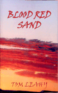 Blood Red Sand - Leahy, Tom